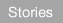 Stories